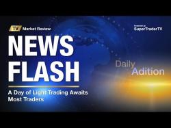 Binary Option Tutorials - trading light A Day of Light Trading Awaits Most 