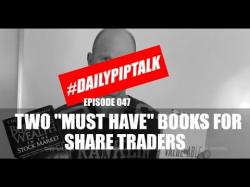 Binary Option Tutorials - trader shares #DailyPipTalk Episode 047: Two Must