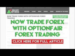 Binary Option Tutorials - OptionFair Review Now Trade Forex with OptionFair For