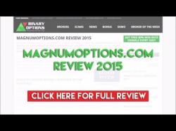 Binary Option Tutorials - Magnum Options MagnumOptions.com Review 2015
