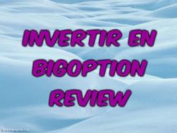 Binary Option Tutorials - BigOption Review Invertir en BigOption Review - Como