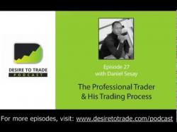 Binary Option Tutorials - trader daniel DTTP 027: The Professional Trader A
