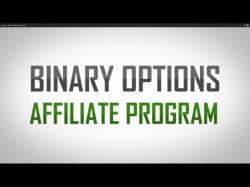 Binary Option Tutorials - binary options affiliate Binary Options Affiliate Program