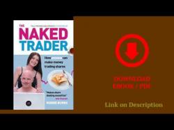 Binary Option Tutorials - trader shares The Naked Trader How Anyone Can Mak