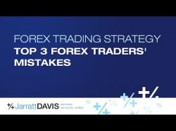 Binary Option Tutorials - trader jarratt Top 3 Forex traders' mistakes - For