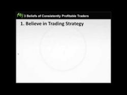 Binary Option Tutorials - trader beliefs Trading Tips: 3 Beliefs of Consiste