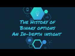 Binary Option Tutorials - Bee Options A Brief History On Binary Options