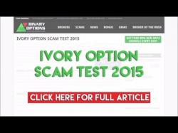 Binary Option Tutorials - Ivory Option Ivory Option Scam Test 2015