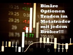Binary Option Tutorials - trader broker Binäre Optionen Traden im Metatrade