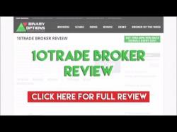 Binary Option Tutorials - 10Trade 10Trade Broker Review