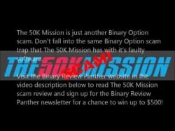 Binary Option Tutorials - binary options giveaway REAL 50K Mission Binary scam review