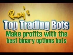 Binary Option Tutorials - trading bots Roy's TOP TRADING BOTS - The BEST t