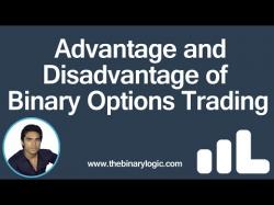 Binary Option Tutorials - binary options advantage Advantage and Disadvantage of Binar