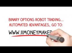 Binary Option Tutorials - binary options advantage Is Robot Trading a Money Maker? Bin