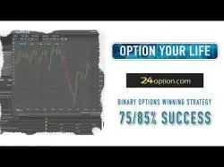 Binary Option Tutorials - 24Option Strategy 24 Option Strategy -  Binary Option