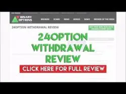 Binary Option Tutorials - 24Option Review 24option Withdrawal Review
