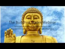 Binary Option Tutorials - trader hosted The Buddhist Trader Webinar - Hoste