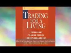 Binary Option Tutorials - trading accounts Trading for a Living: Psychology, T