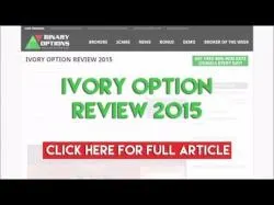Binary Option Tutorials - Ivory Option Ivory Option Review 2015