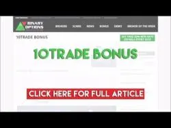 Binary Option Tutorials - 10Trade 10Trade Bonus